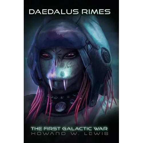 Daedalus Rimes - The First Galactic War