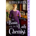 The Baron and the Lady Chemist