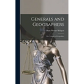 Generals and Geographers: the Twilight of Geopolitics