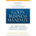 God's Business Mandate: The Subprovider anointing God gives Christian Companies