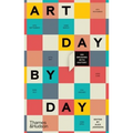 Art Day by Day: 366 Brushes with History
