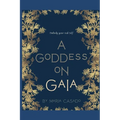 A Goddess on Gaia