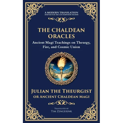 The Chaldean Oracles: Mystical Wisdom of the Cosmos and Divine Realms