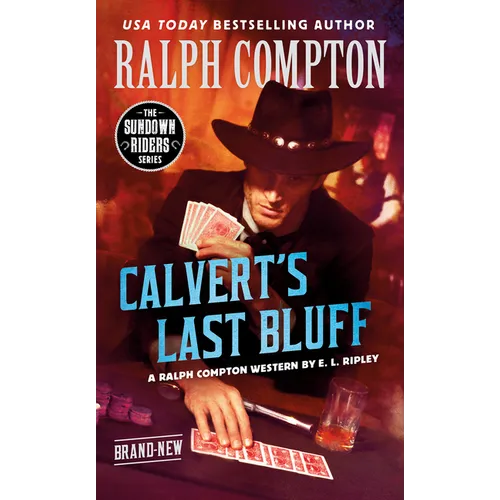 Ralph Compton Calvert's Last Bluff