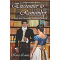 Encounter to Remember: A Pride and Prejudice Variation Novella