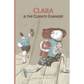 Clara & The Climate Changer
