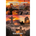 Conversational Languages Quick and Easy - Romance Languages: Conversational French, Conversational Italian, Conversational Spanish, Conversational Por