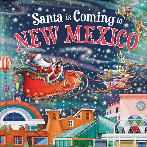 Santa Is Coming to New Mexico