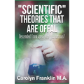Scientific Theories That Are Offal
