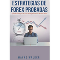 Estrategias de Forex Probadas