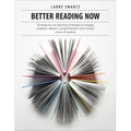 Better Reading Now: 50 Ready-To-Use Teaching Strategies to Engage Students, Deepen Comprehension, and Nurture a Love of Reading