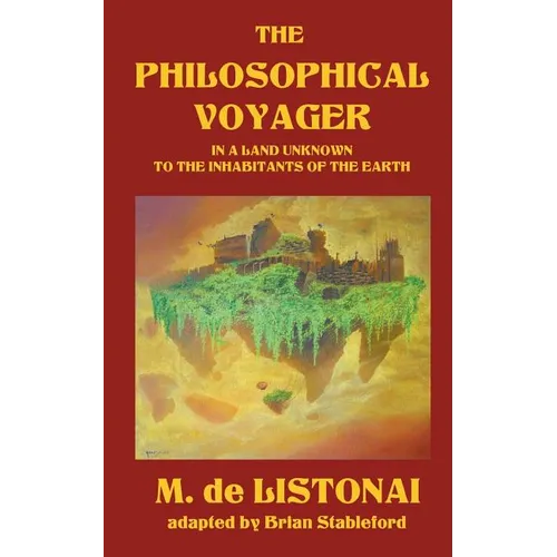 The Philosophical Voyager in a Land Unknown to the Inhabitants of the Earth