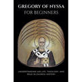 Gregory of Nyssa for Beginners