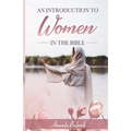 An Introduction to Women in the Bible