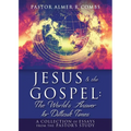 JESUS & the GOSPEL: The World's Answer for Difficult Times: A collection of essays from the Pastor's Study