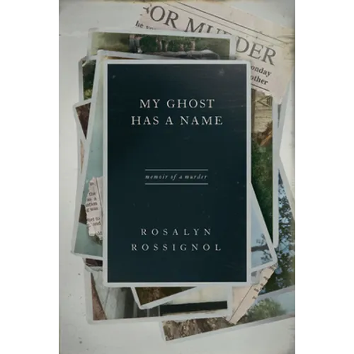 My Ghost Has a Name: Memoir of a Murder