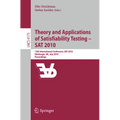 Theory and Applications of Satisfiability Testing - SAT 2010: 13th International Conference, SAT 2010, Edinburgh, Uk, July 11-14, 2010, Proceedings