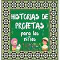 Historias De Profetas: Cuentos Coránicos De Profetas De Diferentes Epocas Para Niños Interés En La Cama