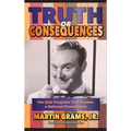 Truth or Consequences: The Quiz Program that Became a National Phenomenon (hardback)