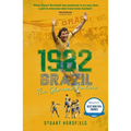 1982 Brazil: The Glorious Failure