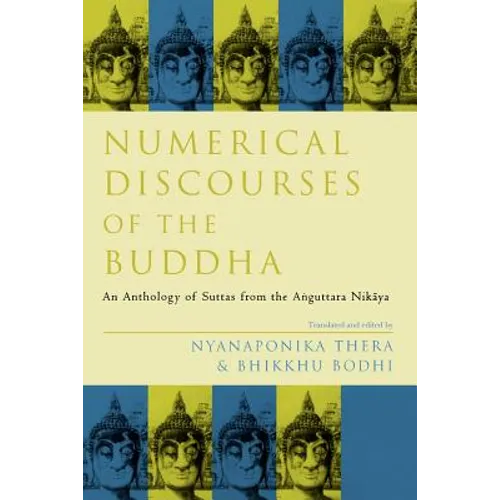 Numerical Discourses of the Buddha