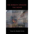 The Ribbon Around the Bomb