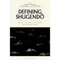 Defining Shugendo: Critical Studies on Japanese Mountain Religion