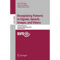 Recognizing Patterns in Signals, Speech, Images, and Videos: Icpr 2010 Contents, Istanbul, Turkey, August 23-26, 2010, Contest Reports