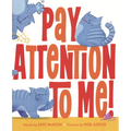 Pay Attention to Me!