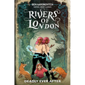 Rivers of London: Deadly Ever After (Graphic Novel)