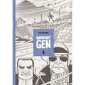 Barefoot Gen Volume 5: The Never-Ending War