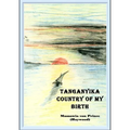 Tanganyika, Country of My Birth