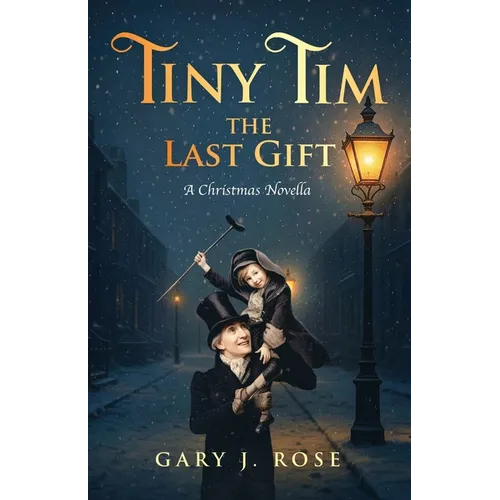 Tiny Tim: The Last Gift