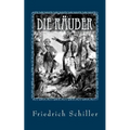 Die Räuber - von Friedrich Schiller