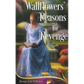 Wallflowers' Reasons for Revenge