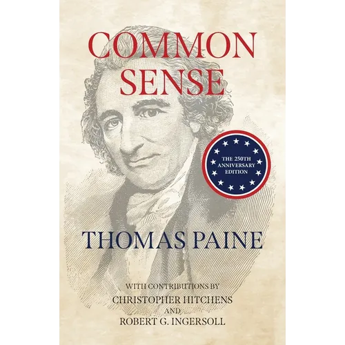Common Sense (Warbler Classics Annotated Edition)