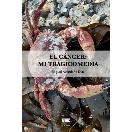 El cáncer: mi tragicomedia