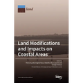 Land Modifications and Impacts on Coastal Areas