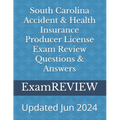 South Carolina Accident & Health Insurance Producer License Exam Review Questions & Answers