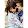 If We Kiss