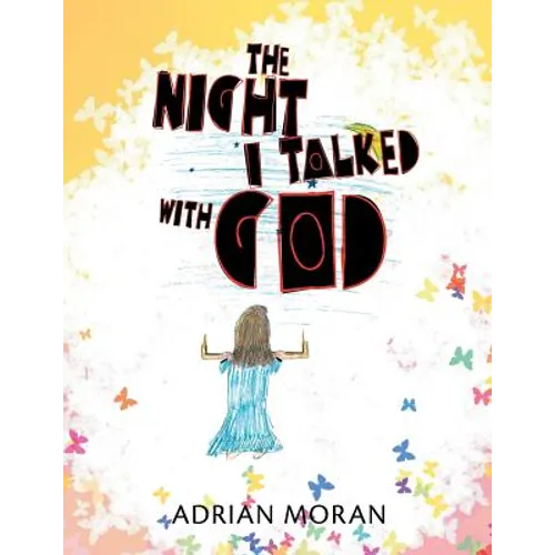 The Night I Talked with God