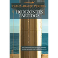 Horizontes partidos