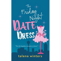 The Friday Night Date Dress