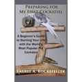 Preparing For My First Cockatiel: A Beginner's Guide to Starting Your Life with the World's Most Popular Pet Cockatoo
