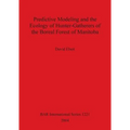 Predictive Modeling and the Ecology of Hunter-Gatherers of the Boreal Forest of Manitoba