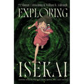 Exploring Isekai: Mapping Worlds Through Anime, Manga, and Light Novels