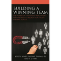 Building a Winning Team: The Power of a Magnetic Reputation and the Need to Recruit Top Talent in Every School