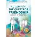 Autism and the Quest for Friendship
