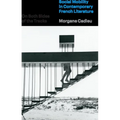 On Both Sides of the Tracks: Social Mobility in Contemporary French Literature