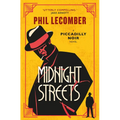 Midnight Streets: The Piccadilly Noir Series